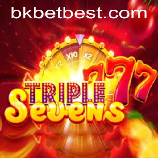 Experience the Thrilling World of 777TripleSeven with bkbet